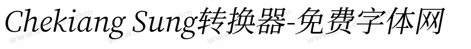 Chekiang Sung转换器字体转换